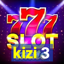 kizi 3